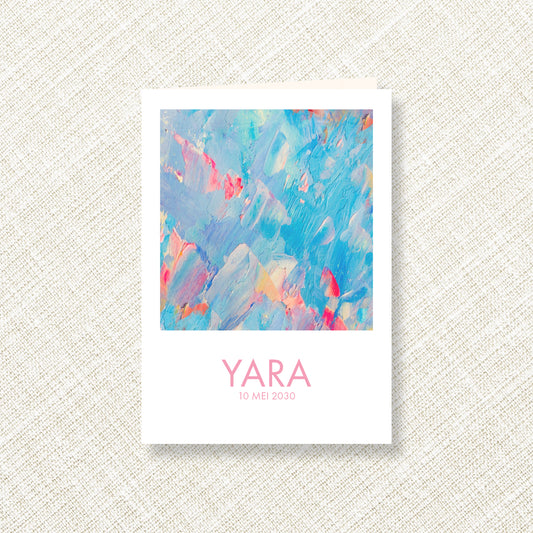 Geboortekaart Kwast & Kleur serie - Yara